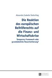 Book cover of Die Reaktion des europaeischen Beihilferechts auf die Finanz- und Wirtschaftskrise by Unknown