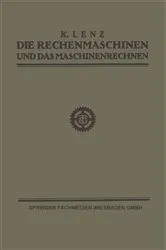 Book cover of Die Rechenmaschinen und das Maschinenrechnen (2nd ed.) by Unknown