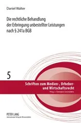 Book cover of Die rechtliche Behandlung der Erbringung unbestellter Leistungen nach § 241a BGB by Georgios Gounalakis