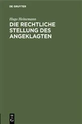 Book cover of Die rechtliche Stellung des Angeklagten by Unknown