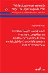 Book cover of Die Rechtsfolgen unwirksamer Preisanpassungsklauseln bei Dauerschuldverhaeltnissen am Beispiel der Energieliefervertraege mit Endverbrauchern by Franz Jürgen Säcker