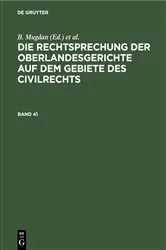 Book cover of Die Rechtsprechung der Oberlandesgerichte auf dem Gebiete des Civilrechts. Band 41 by B. Mugdan