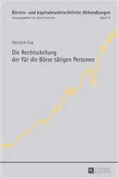 Book cover of Die Rechtsstellung der fuer die Boerse taetigen Personen by Unknown