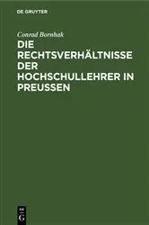 Book cover of Die Rechtsverhältnisse der Hochschullehrer in Preussen by Unknown