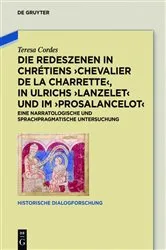 Book cover of Die Redeszenen in Chrétiens 'Chevalier de la Charrete', in Ulrichs 'Lanzelet' und im 'Prosalancelot' by Teresa Cordes