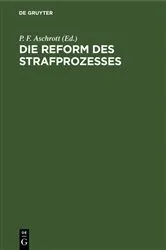 Book cover of Die Reform des Strafprozesses by Unknown
