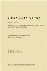 Book cover of Die Regensburger Bischöfe von 1649 bis 1817. Die Bistümer der Kirchenprovinz Salzburg. Das Bistum Regensburg 1 by Karl Hausberger
