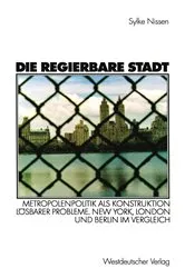 Book cover of Die regierbare Stadt by Sylke Nissen