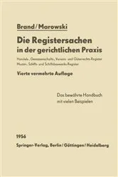 Book cover of Die Registersachen in der gerichtlichen Praxis (4th ed.) by Arthur Brand