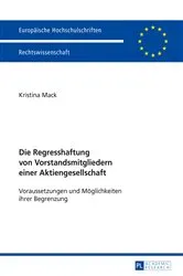 Book cover of Die Regresshaftung von Vorstandsmitgliedern einer Aktiengesellschaft by Kristina Mack
