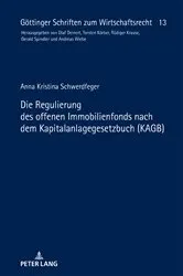 Book cover of Die Regulierung des offenen Immobilienfonds nach dem Kapitalanlagegesetzbuch (KAGB) by Gerald Spindler