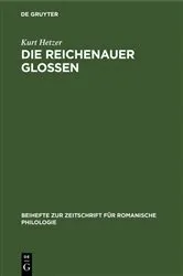 Book cover of Die Reichenauer Glossen by Kurt Hetzer