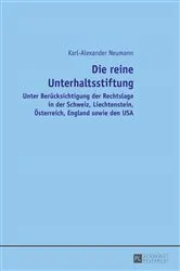 Book cover of Die reine Unterhaltsstiftung by Karl-Alexander Neumann