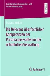 Book cover of Die Relevanz überfachlicher Kompetenzen bei Personalauswahlen in der öffentlichen Verwaltung by Stefanie Vedder