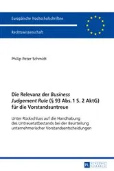 Book cover of Die Relevanz der «Business Judgement Rule» (§ 93 Abs. 1 S. 2 AktG) fuer die Vorstandsuntreue by Unknown