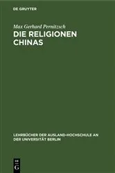 Book cover of Die Religionen Chinas by Max Gerhard Pernitzsch