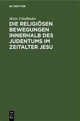 Book cover of Die religiösen Bewegungen innerhalb des Judentums im Zeitalter Jesu by Unknown