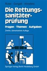 Book cover of Die RettungssanitÃ¤terprÃ¼fung (2nd ed.) by W. Birkholz