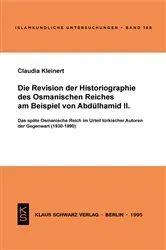 Book cover of Die Revision der Historiographie des Osmanischen Reiches am Beispiel von Abdülhamid II by Claudia Kleinert