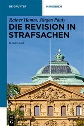 Book cover of Die Revision in Strafsachen (8th ed.) by Rainer Hamm