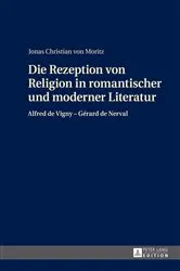 Book cover of Die Rezeption von Religion in romantischer und moderner Literatur by Jonas von Moritz