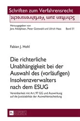 Book cover of Die richterliche Unabhaengigkeit bei der Auswahl des (vorlaeufigen) Insolvenzverwalters nach dem ESUG by Jens Adolphsen