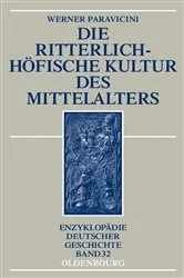 Book cover of Die ritterlich-höfische Kultur des Mittelalters (3rd ed.) by Werner Paravicini