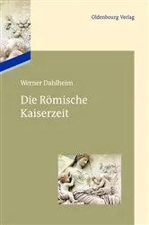 Book cover of Die Römische Kaiserzeit by Werner Dahlheim