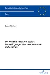 Book cover of Die Rolle des Traditionspapiers bei Verfuegungen ueber Containerware im Seehandel by Unknown