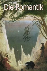 Book cover of Die Romantik by Léon Rosenthal