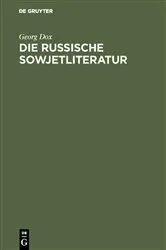 Book cover of Die russische Sowjetliteratur by Georg Dox