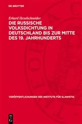 Book cover of Die russische Volksdichtung in Deutschland bis zur Mitte des 19. Jahrhunderts by Erhard Hexelschneider