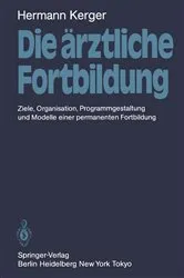 Book cover of Die Ã¤rztliche Fortbildung by Hermann Kerger