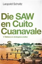 Book cover of Die SAW en Cuito Cuanaval by Leopold Scholtz