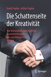 Book cover of Die Schattenseite der Kreativität by David Cropley