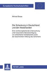 Book cover of Die Schenkung in Deutschland und den Niederlanden by Unknown