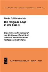 Book cover of Die schiitische Gemeinschaft des Südlibanon (Gabal 'Amil) innerhalb des libanesischen konfessionellen Systems by Monika Pohl-Schöberlein