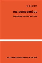 Book cover of Die Schilddrüse by W. Eickhoff