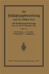 Book cover of Die Schlichtungsvcrordnung vom 30. Oktober 1923 by Georg Flatow