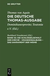 Book cover of Die Schlüsselgewalt der Kirche – Krankensalbung – Das Sakrament der Weihe by Burkhard Neunheuser