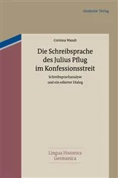 Book cover of Die Schreibsprache des Julius Pflug im Konfessionsstreit by Corinna Wandt