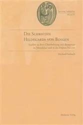 Book cover of Die Schriften Hildegards von Bingen by Michael Embach