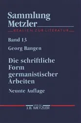 Book cover of Die schriftliche Form germanistischer Arbeiten (9th ed.) by Georg Bangen