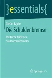 Book cover of Die Schuldenbremse by Stefan Bajohr