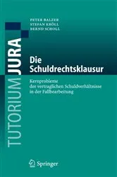 Book cover of Die Schuldrechtsklausur by Peter Balzer