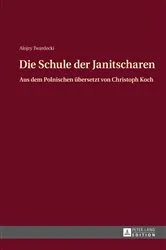 Book cover of Die Schule der Janitscharen by Alojzy Twardecki