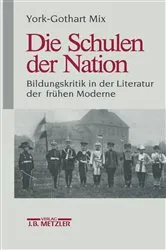 Book cover of Die Schulen der Nation by York-Gothart Mix