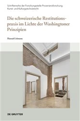 Book cover of Die schweizerische Restitutionspraxis im Lichte der Washingtoner Prinzipien by Hannah Lehmann
