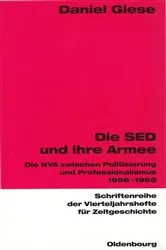 Book cover of Die SED und ihre Armee by Daniel Giese