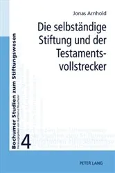 Book cover of Die selbstaendige Stiftung und der Testamentsvollstrecker by Unknown